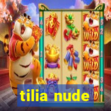 tilia nude